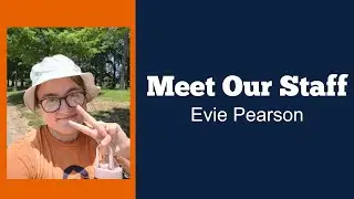 Meet Our Staff | Evie Pearson
