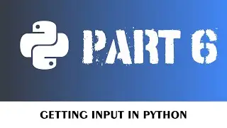 GETTING INPUT IN PYTHON | PROGRAMMING FOR FUN