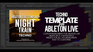 NightTrain - Ableton Live Techno Template
