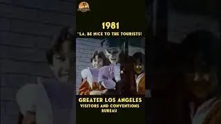 Los Angeles!  Be nice to the tourists!