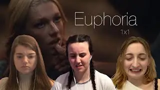 Euphoria - 1x01 