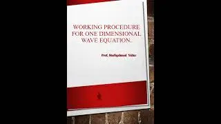 Working procedure for one dimensional wave equation