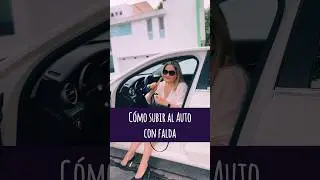 HOW TO GET IN THE CAR WEARING A SKIRT 