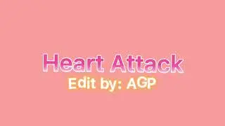 Heart Attack || Edit Audio || AmazingGirlPlayz