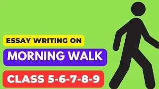 Essay Writing on Morning Walk | Morning Walk essay in English | Important Essay for Students