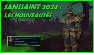 COMMENT OBTENIR LE SET DU GOLEM DES MOISSONS RAPIÉCÉ, LES NOUVEAUTÉS DE LA SANSSAINT 2024 !
