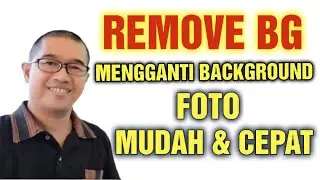 HOW TO CHANGE PHOTO BACKGROUND EASILY AND QUICKLY USING REMOVE BG