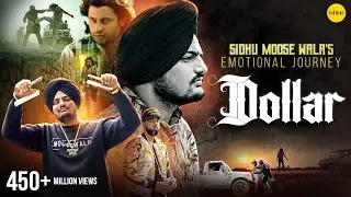 Sidhu Moose Wala's Emotional Journey: Dollar | Dakuaan Da Munda | Official Video | #sidhumoosewala