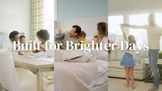 Built for Brighter Days
