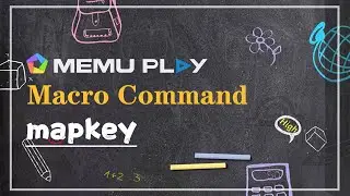 MEmu Macro Command Teaching: mapkey
