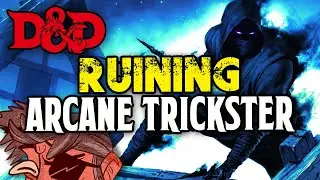 Why Arcane Trickster is a total TRAP D&D subclass
