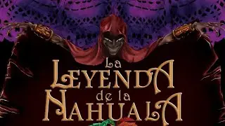 La Leyenda de la Nahuala | Pelicula completa en Español