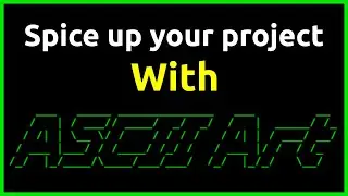 Spice up your project with ASCII Art! 