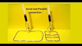 serial and parallel connection-- Seri ve paralel Bağlama--