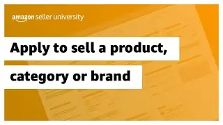 Apply to sell a product category or brand