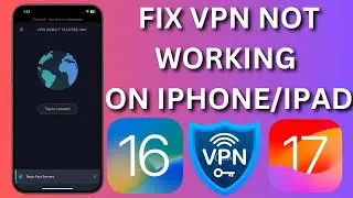 How To Fix VPN Not Working On iPhone/iPad