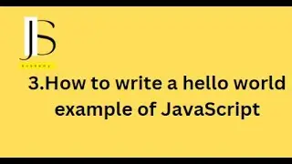 How to write a hello world example of JavaScript? 
