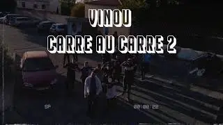 Vinou - #CarréAuCarré 2 (Clip Officiel)