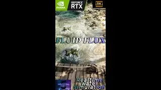 Fluid Flux - The most realistic realtime water ever - but in 8k 60 fps! | UE5 RTX Real-Time render
