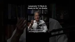 Lançamento "A Fábula do Estado da Ilha" em Brasília