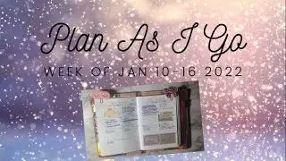 Plan As I Go | Week of January 10 - 16 2022
