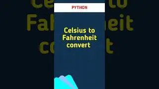 Convert Celsius to Fahrenheit in PYTHON #shorts #viral #trending #pythonprogramming
