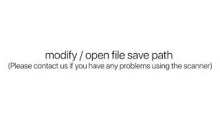 Software Use - modify /open file save path