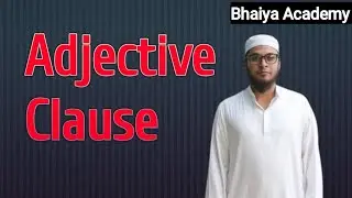 Adjective Clause || Basic English grammar course for beginners in bangla tutorial ||