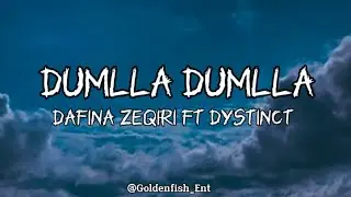 Dafina Zeqiri Ft Dystinct - Dumlla Dumlla (Paroles/Lyrics)