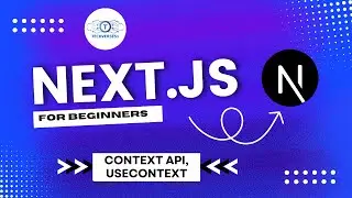 Mastering Context API & useContext in Next.js| React Hook| Lecture 14