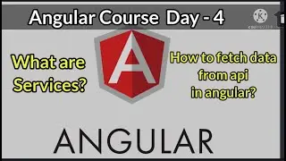 Angular Course Day-4  ||  Services ||  How to fetch data from API? || Observables || Subscribe