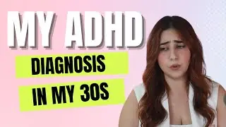 ADHD Therapist Talks About Her Personal Journey To Diagnosis In Her 30's