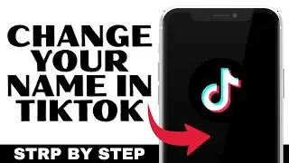 How To Change Name On Tiktok! (2026 Updated Tutorial)