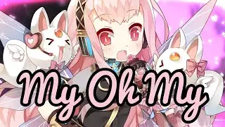 Nightcore - My Oh My (99ers bootleg)