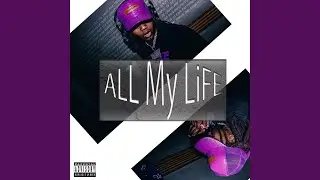 All my life