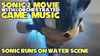 Sonic 2 Movie with Game Music - Sonic Runs on Water Scene