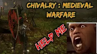 Chivalry : Medieval Warfare - Horde Town  | HELP ME PLISS 😬 Gameplay (No commentary)
