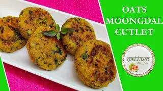 Oats Moongdal Cutlet  I Cooking With Oats Series I Sattvic Recipes