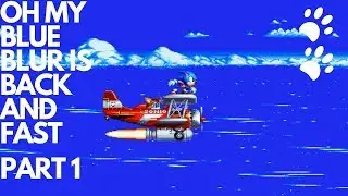 SONIC MANIA LETS PLAY PART 1 The blue blur is back and fast !!!