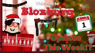 Bloxburg Christmas Update Release Date!?
