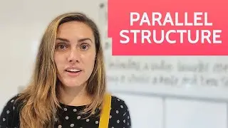 Parallel Structure