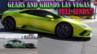 GEARS and GRINDS LAS VEGAS FULL SENDS