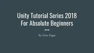 Unity Tutorials for Absolute Beginners 2018 Episode 1 - Installing Unity