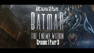JIGSAW'S RIVAL! Alpha Plays Batman: The Enemy Within Ep 1 Part 3