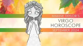 Virgo September 2024 Astrology Horoscope Forecast