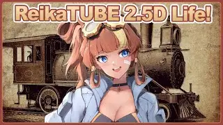 【ReikaTUBE 2.5D LIFE】Finishing the Camera! | Steampunk Build!