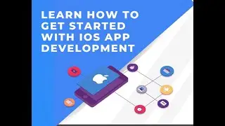 Learn How to Get Started with iOS App Development