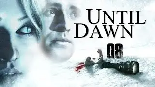 UNTIL DAWN ► ПРИЗРАКИ ► #8