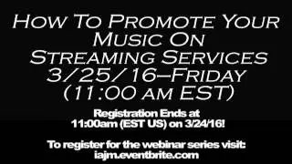 IAJM Launches Webinar Series To Teach Digital Music Marketing Strategies!