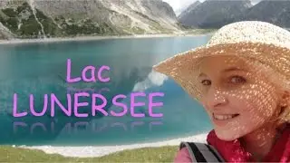 Tour du LAC LUNERSEE (Autriche)